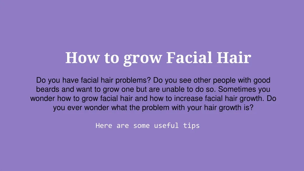 hair facial to Unable grow