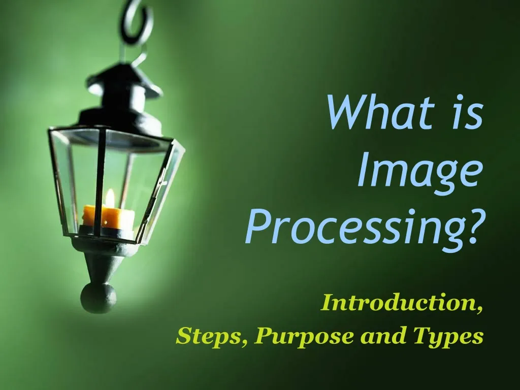 ppt-what-is-image-processing-powerpoint-presentation-free-download