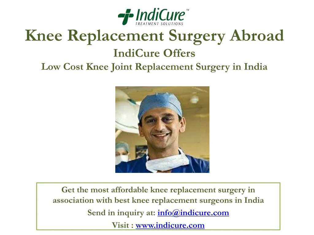 knee replacement surgery abroad indicure offers low cost knee joint replacement surgery in india n.