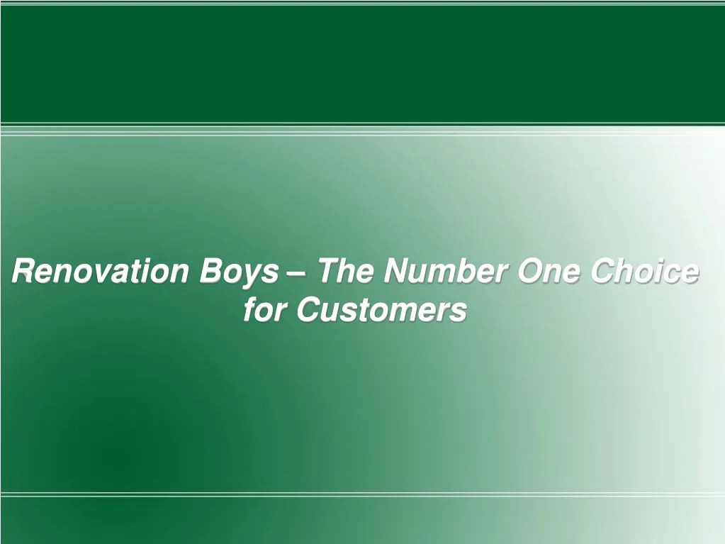 renovation boys the number one choice n.