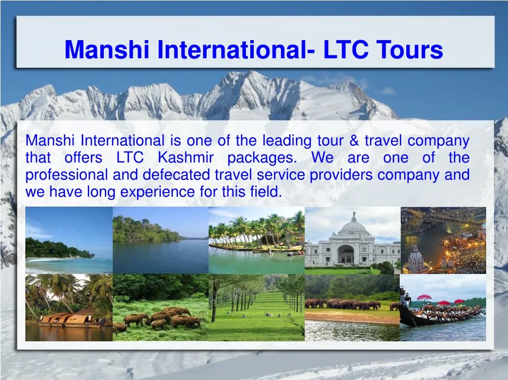 manshi international ltc tours n.