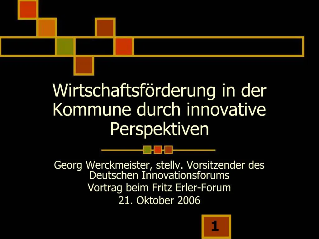 PPT - Wirtschaftsf Rderung In Der Kommune Durch Innovative Perspektiven ...