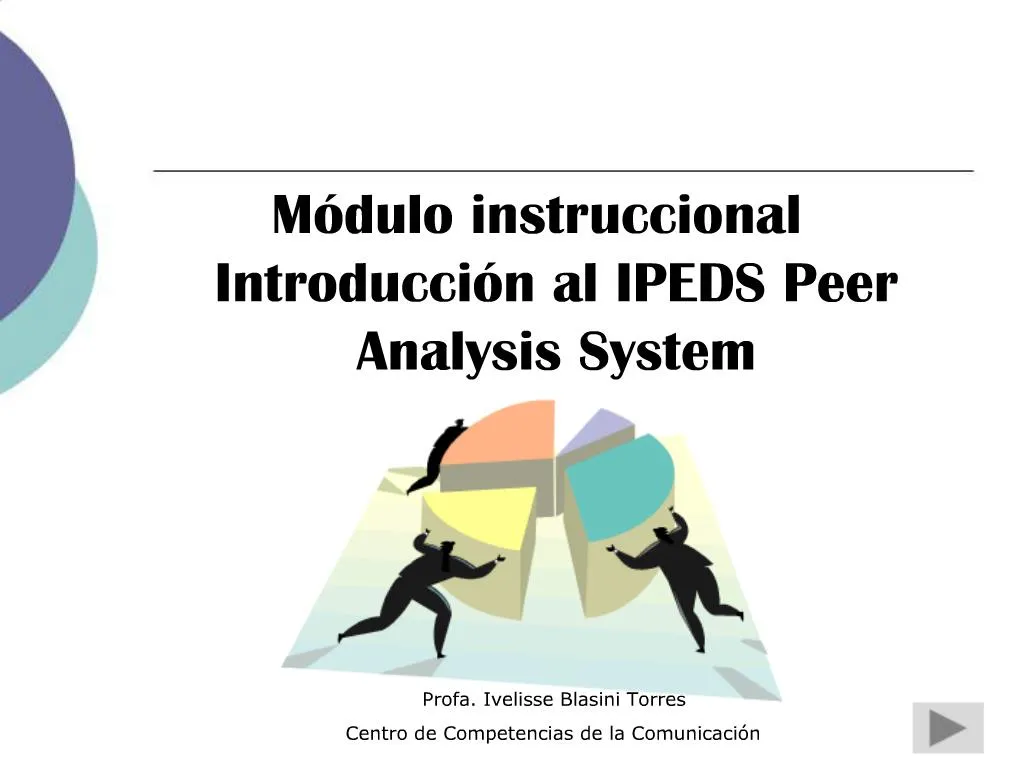 PPT - M Dulo Instruccional Introducci N Al IPEDS Peer Analysis System ...