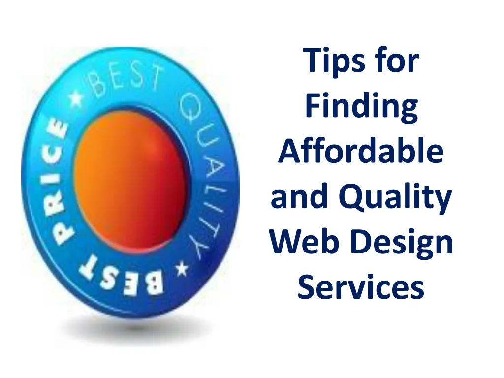 PPT Tips for Finding Affordable and Quality  Design Services