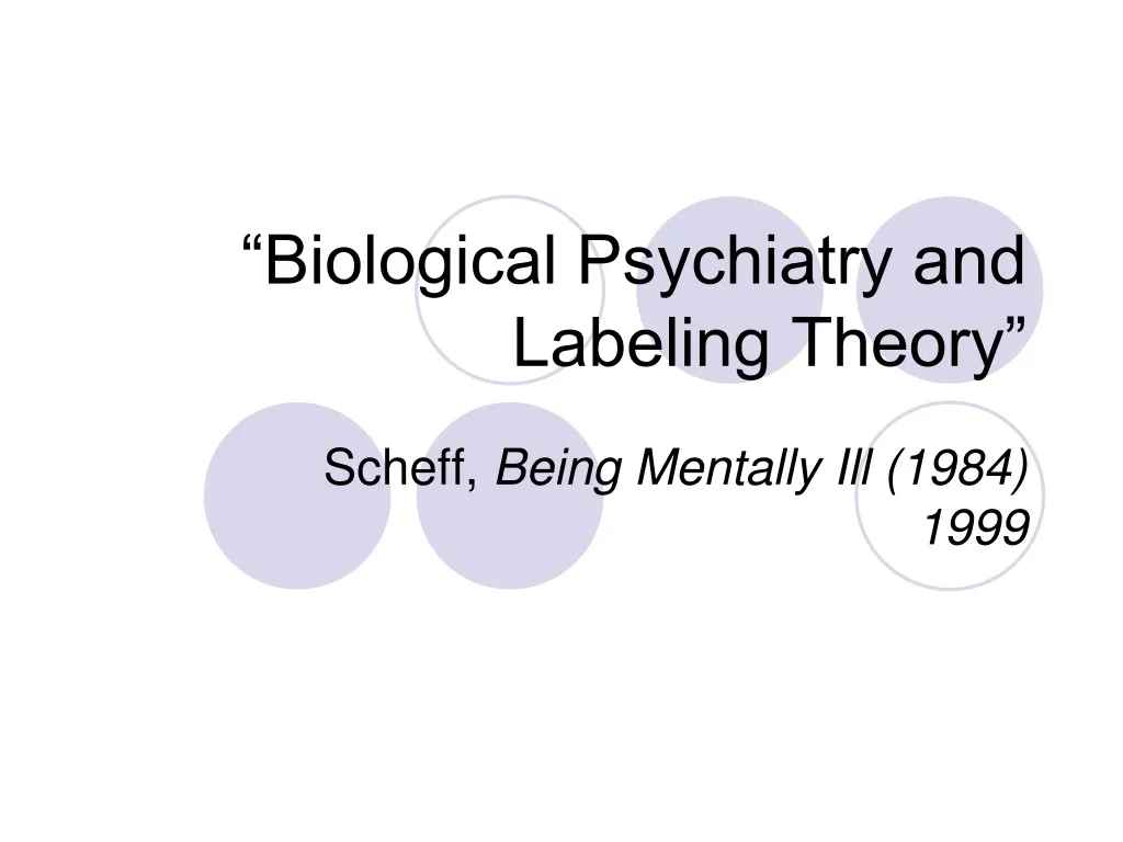 biological psychiatry and labeling theory n.