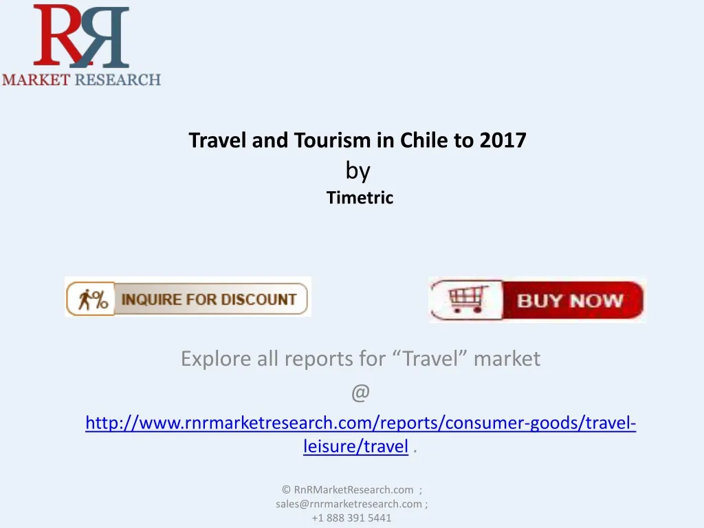 travel and tourism in chile to 2017 by timetric n.