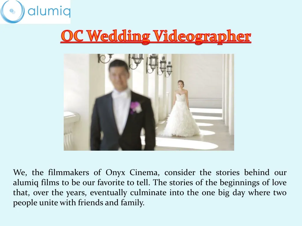 PPT Orange County Wedding Videographers PowerPoint Presentation, free