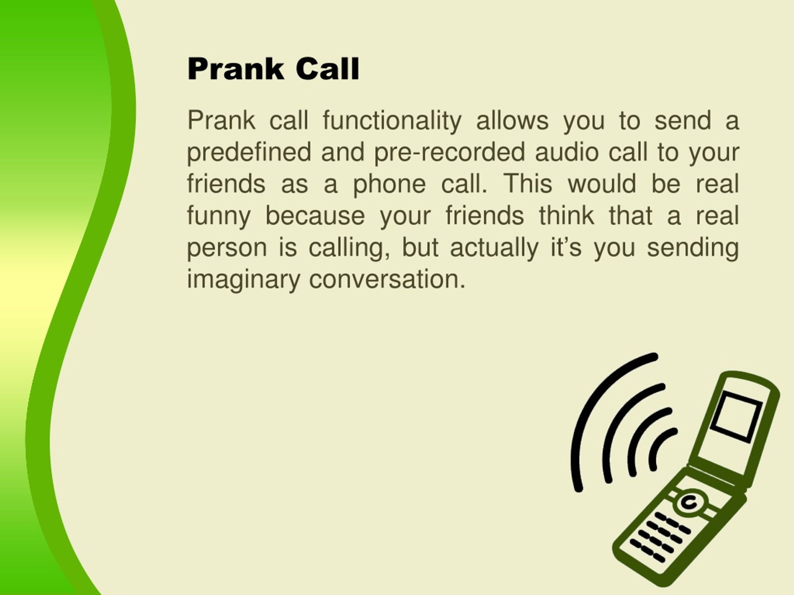 PPT - Make Funny Prank Calls through MyPhoneRobot Android App PowerPoint  Presentation - ID:1414379