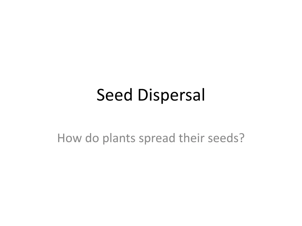 seed dispersal n.