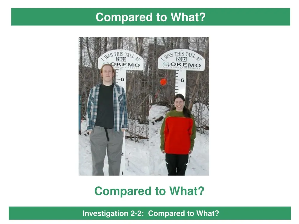 PPT - Compared to What? PowerPoint Presentation, free download - ID:142209