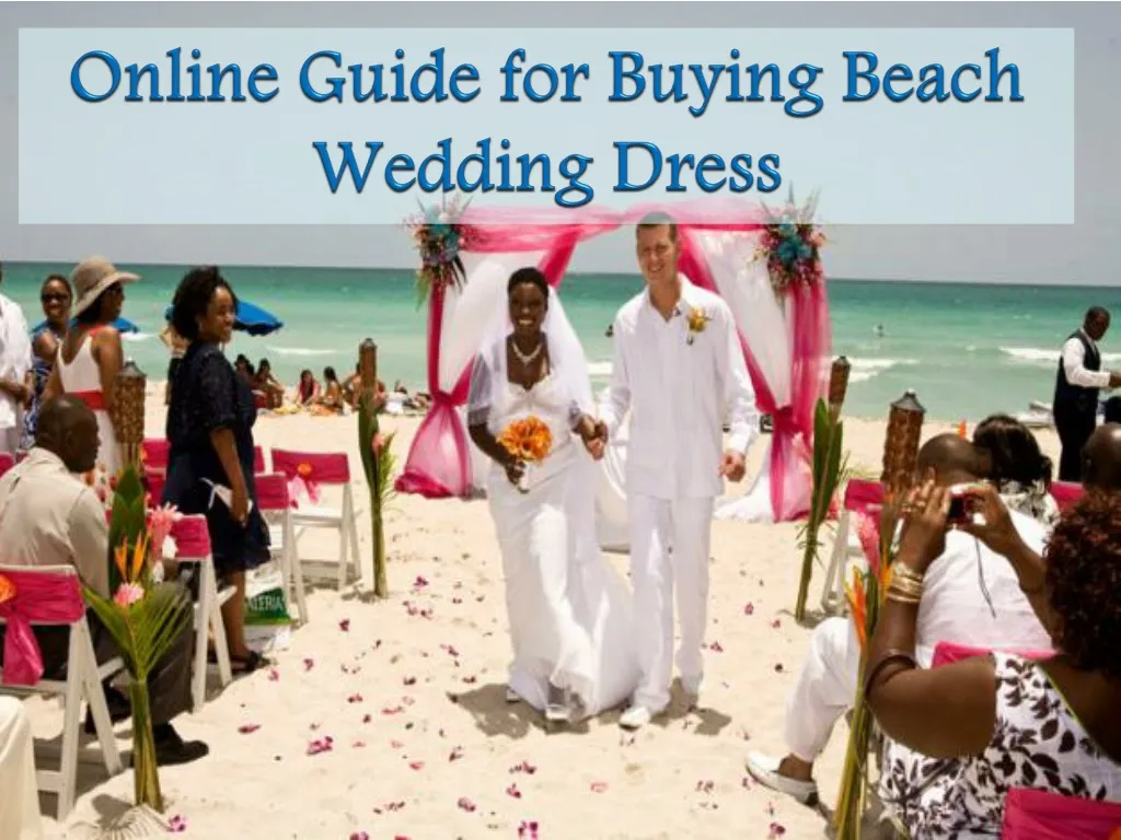 online guide for buying beach wedding dress n.