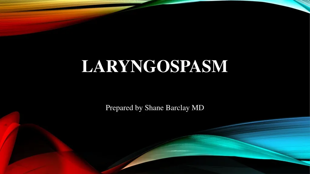 ppt-laryngospasm-powerpoint-presentation-free-download-id-1425971