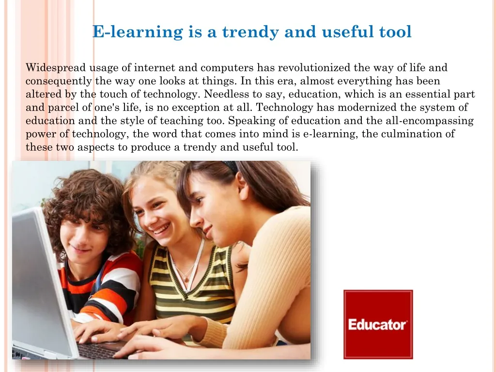 e learning is a trendy and useful tool n.