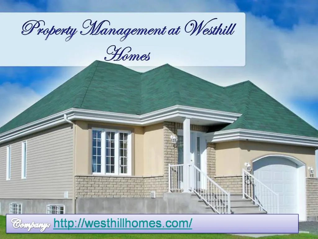 PPT Property Management at Westhill Homes PowerPoint Presentation