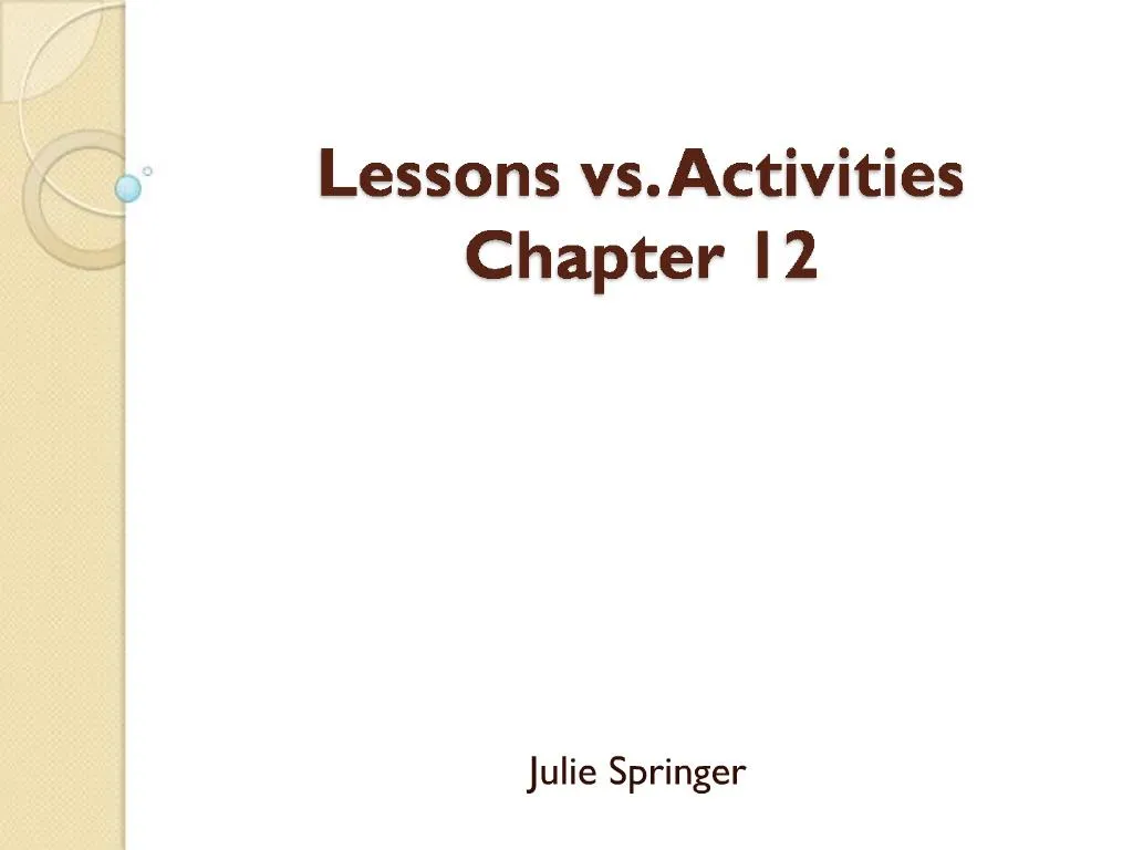 Ppt Lessons Vs Activities Chapter 12 Powerpoint Presentation Free Download Id1428897 