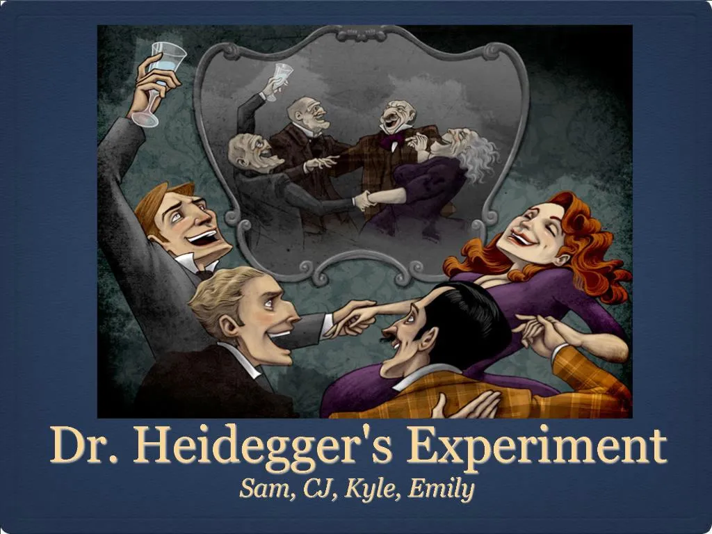 dr heidegger's experiment introduction