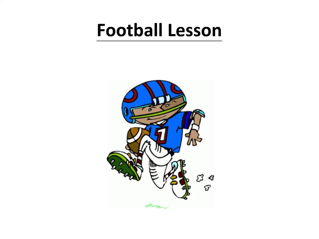 PPT - Football Lesson PowerPoint Presentation, Free Download - ID:1431083