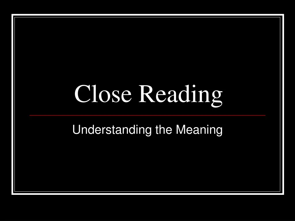 close reading n.