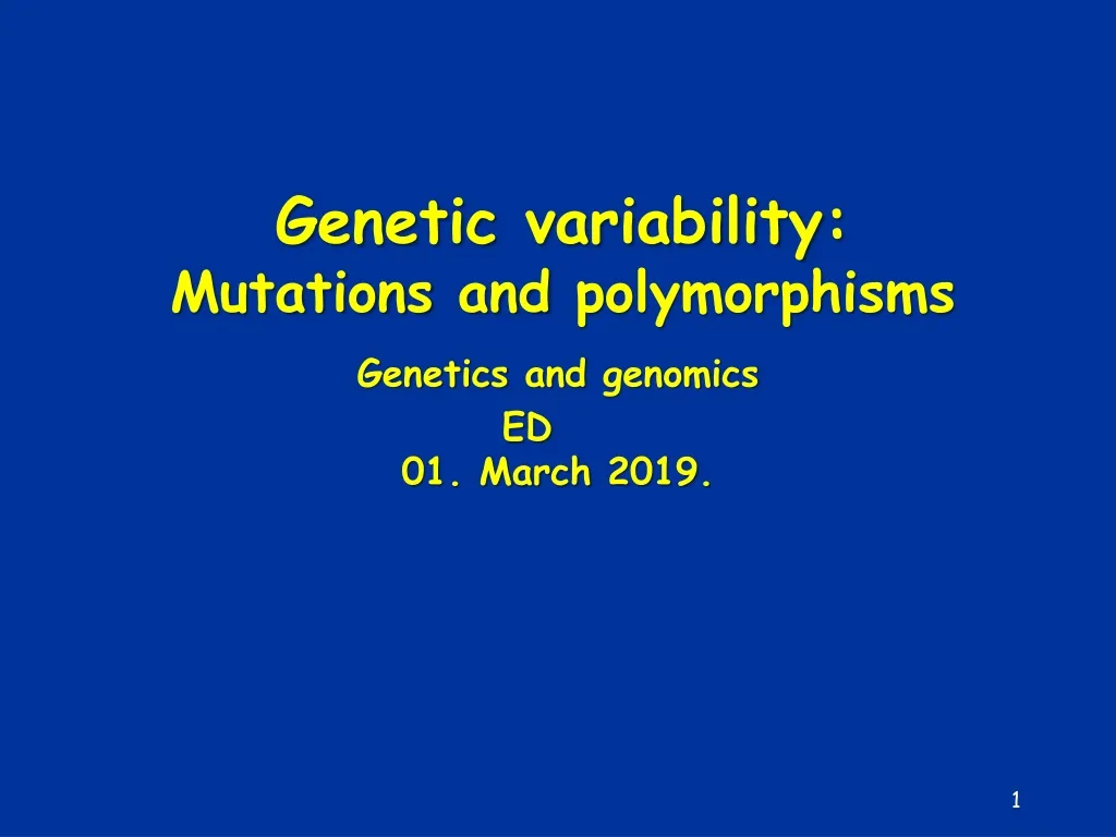 PPT - Genetic Variability : Mutations And Polymorphisms PowerPoint ...