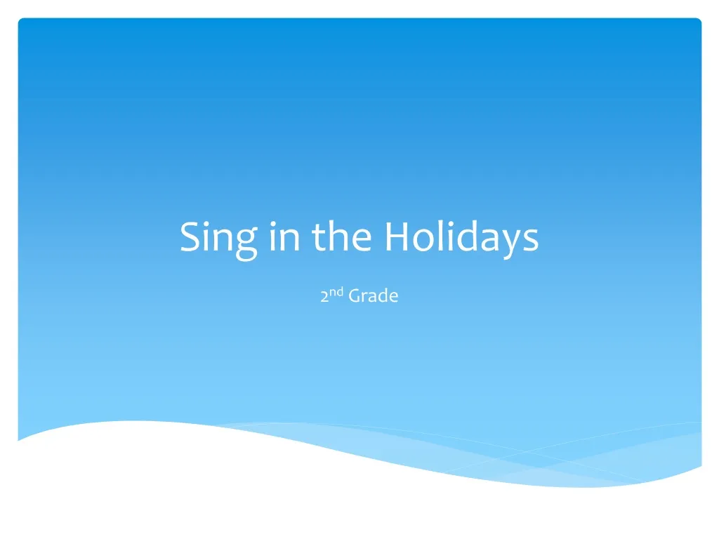sing in the holidays n.