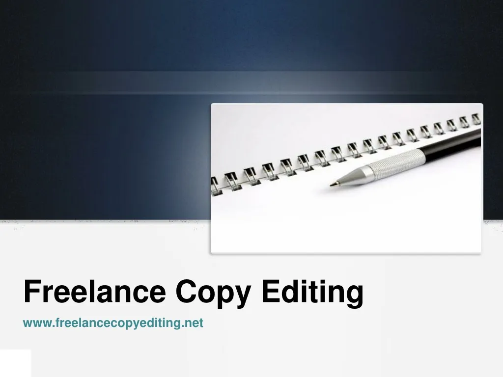 freelance copy editing n.