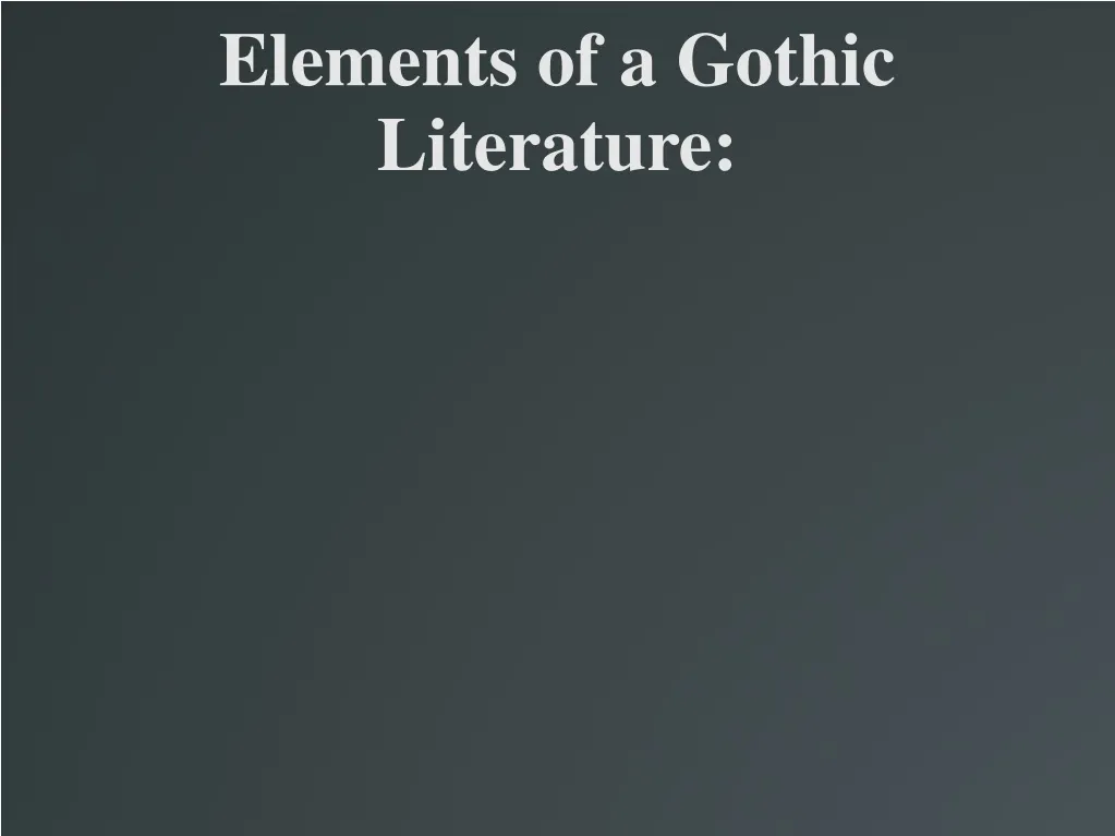 elements of a gothic literature n.