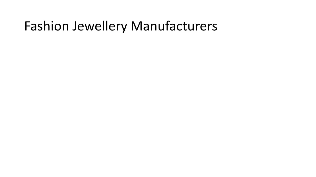 fashion jewellery manufacturers n.
