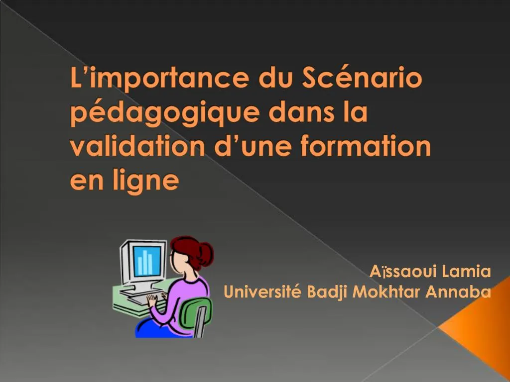 PPT - L Importance Du Sc Nario P Dagogique Dans La Validation D Une ...