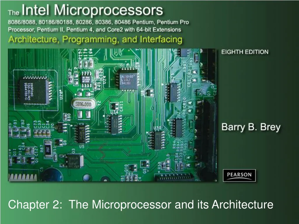 PPT - Chapter 2: The Microprocessor and its Architecture PowerPoint ...