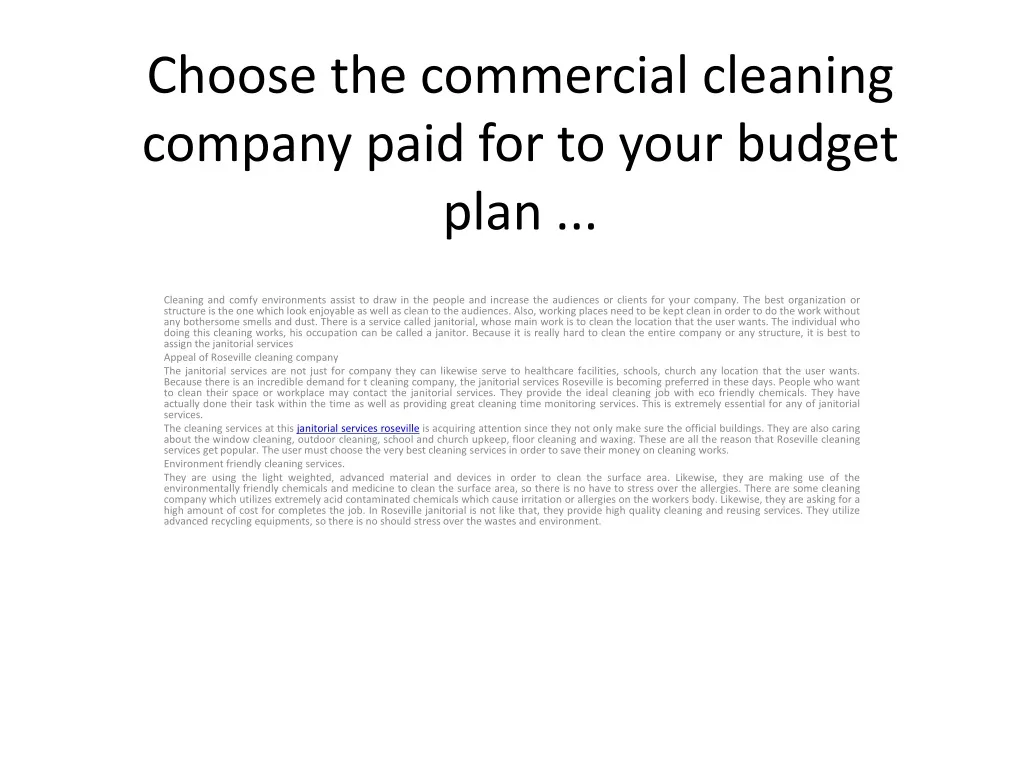 choose the commercial cleaning company paid for to your budget plan n.