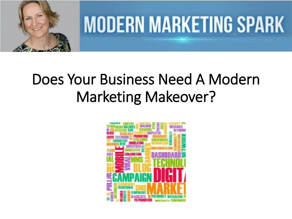 does your business need a modern marketing makeover n.
