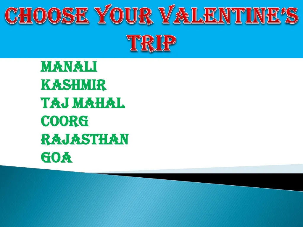 choose your valentine s trip n.