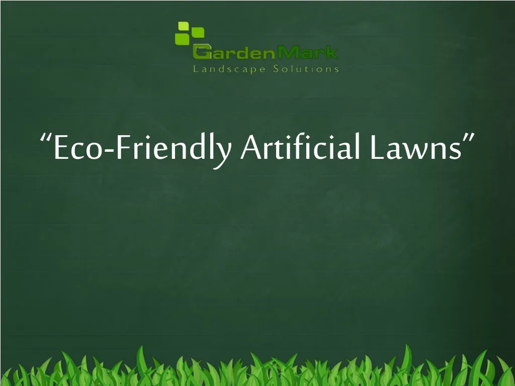 eco friendly artificial lawns n.