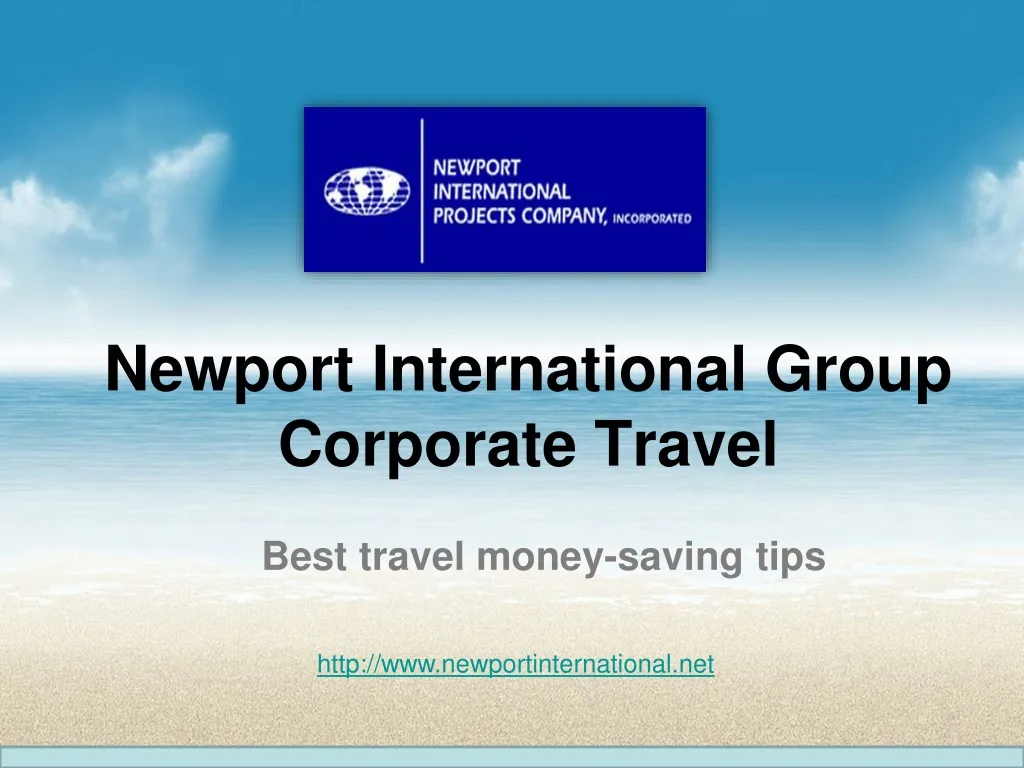 newport international group corporate travel n.
