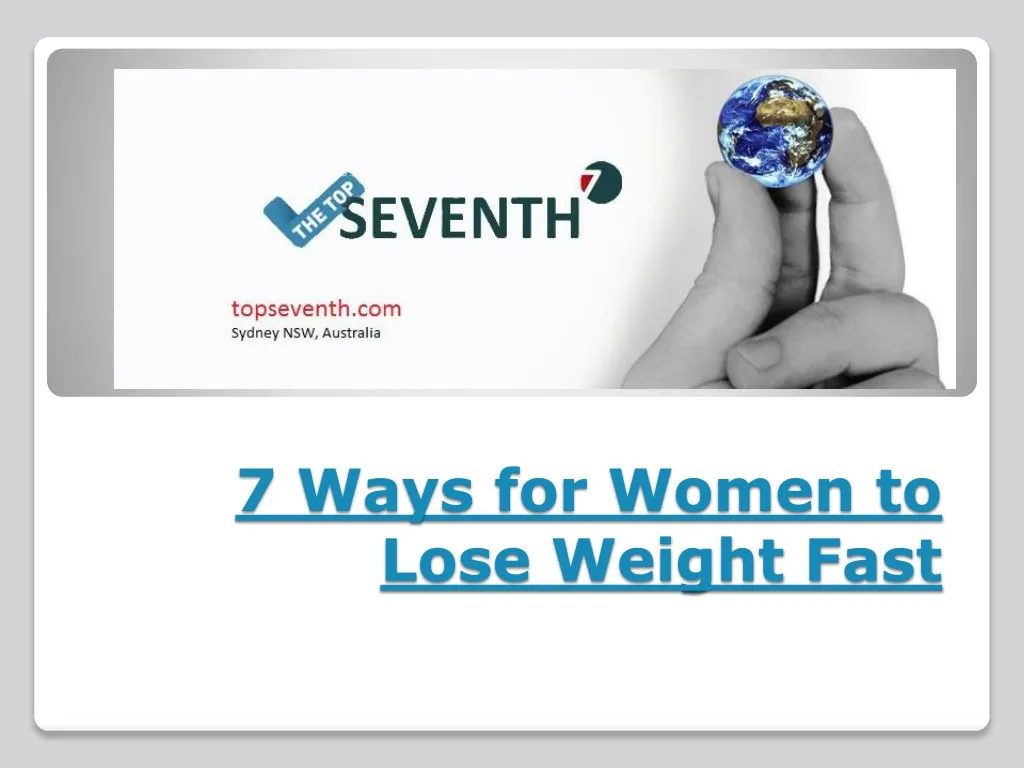 7 ways for women to lose weight fast n.