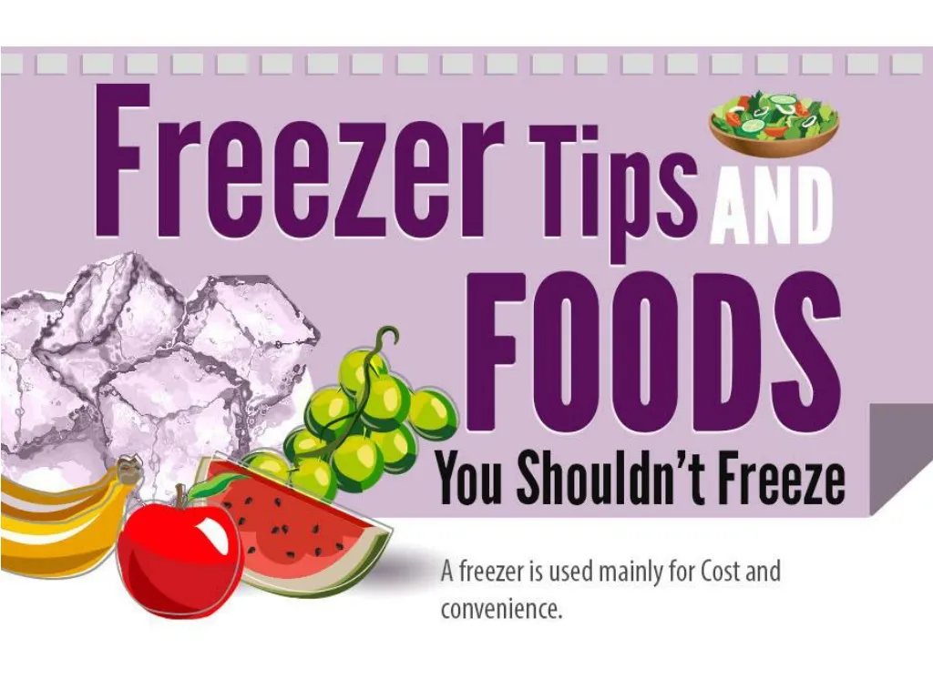 PPT - Freezer Tips and Foods You Shouldn't Freeze PowerPoint