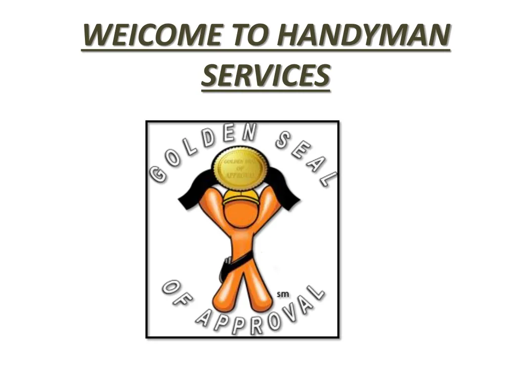 weicome to handyman services n.