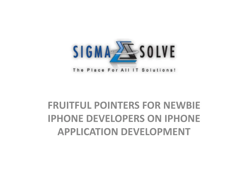 fruitful pointers for newbie iphone developers on iphone application development n.