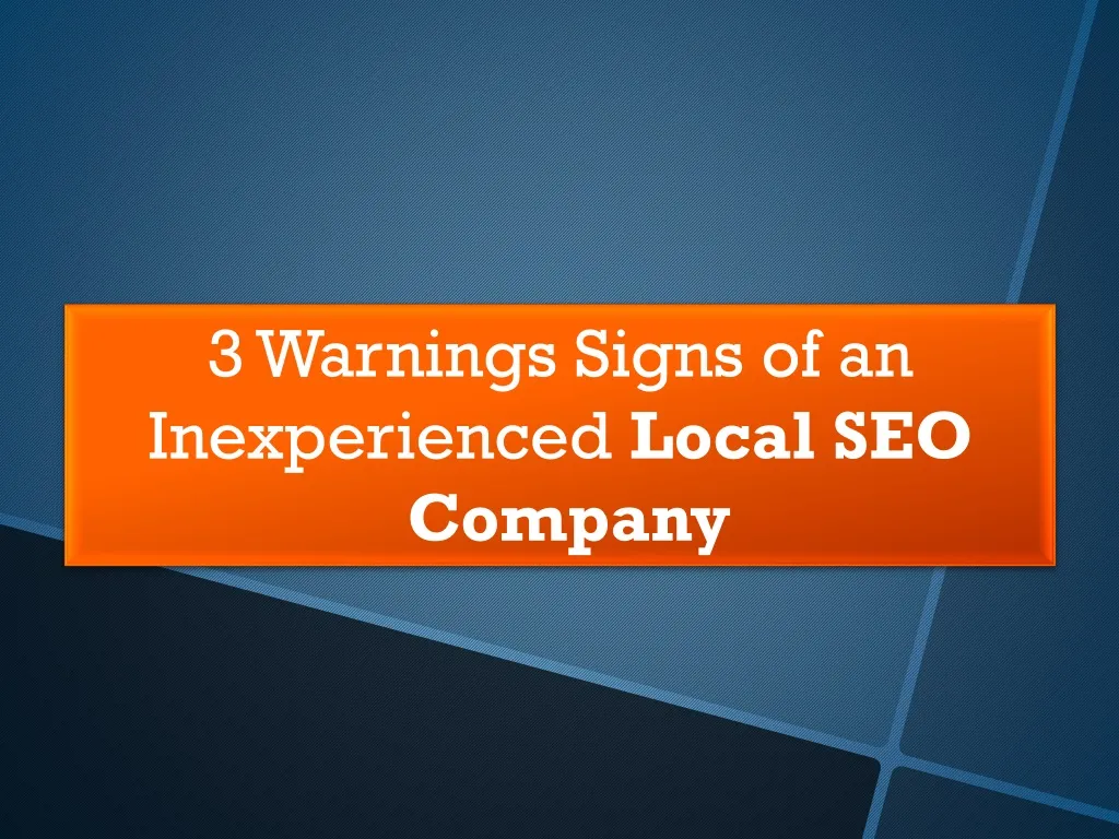 3 warnings signs of an inexperienced local n.