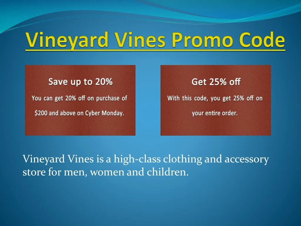PPT Vineyard Vines Promo Code PowerPoint Presentation, free download