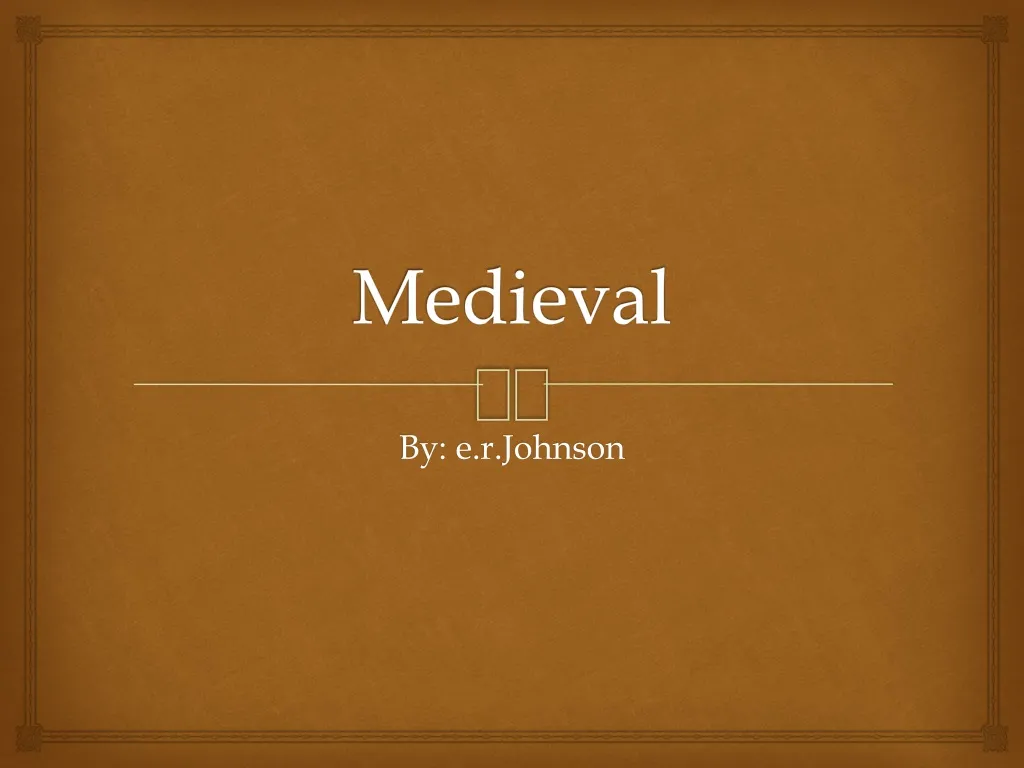 medieval n.