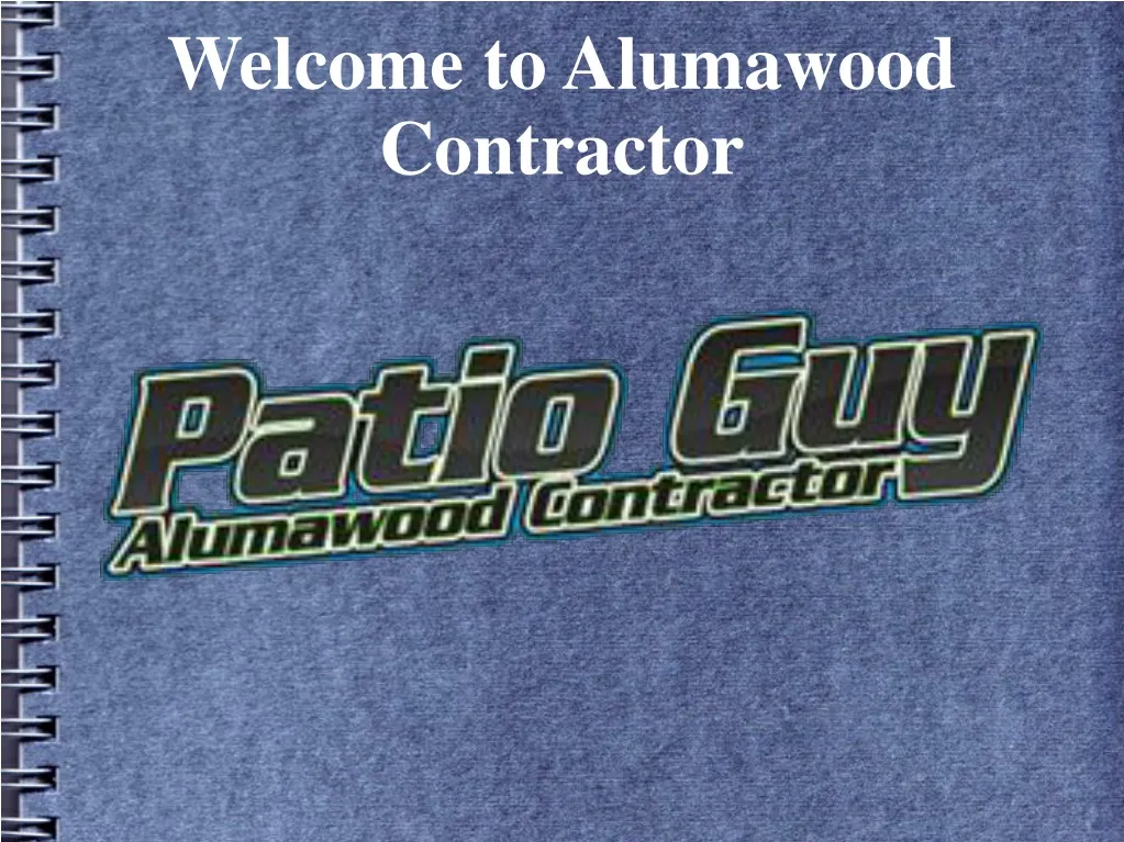 welcome to alumawood contractor n.