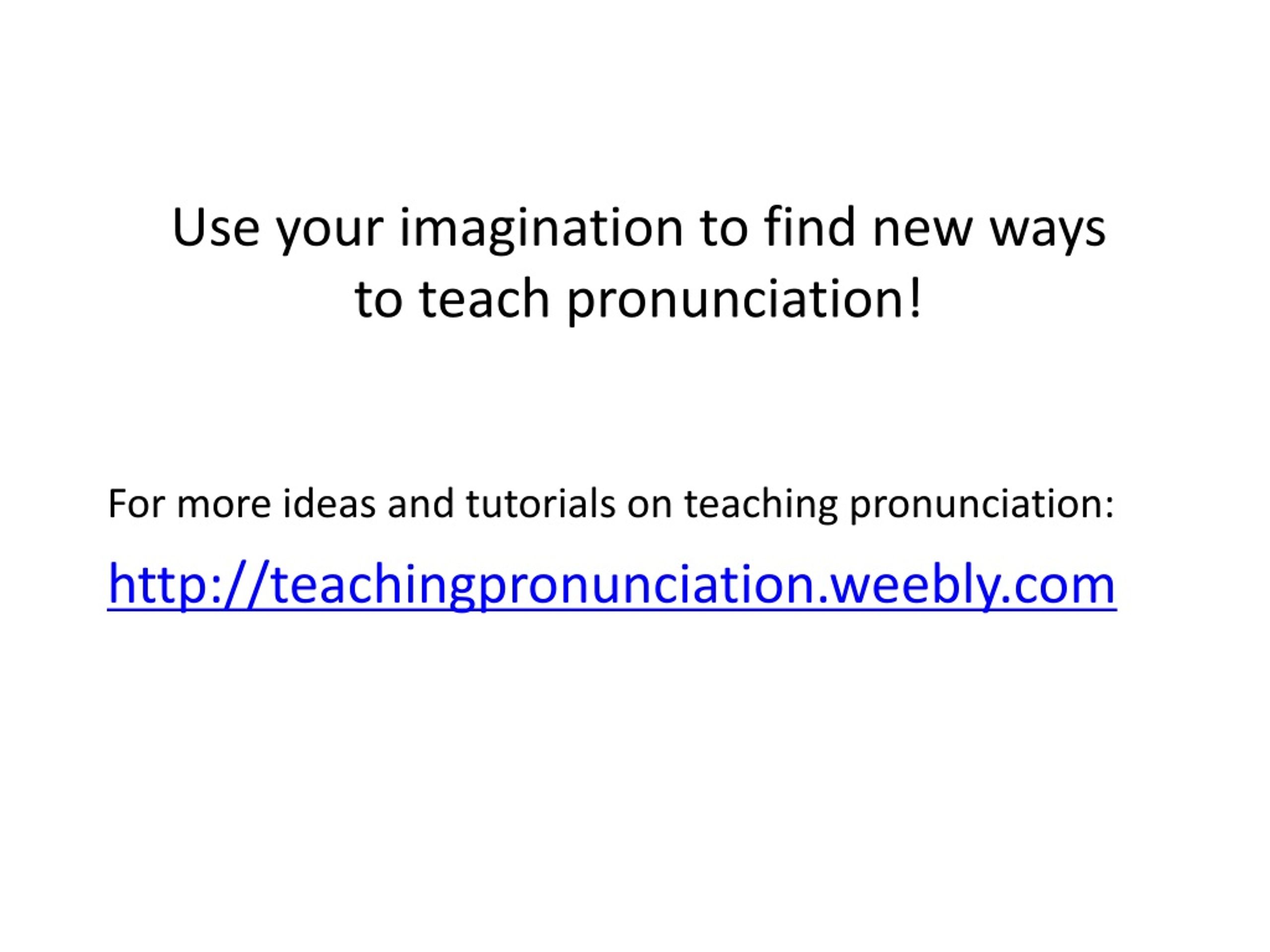 PPT - Beyond “Repeat After Me”: Teaching Pronunciation with