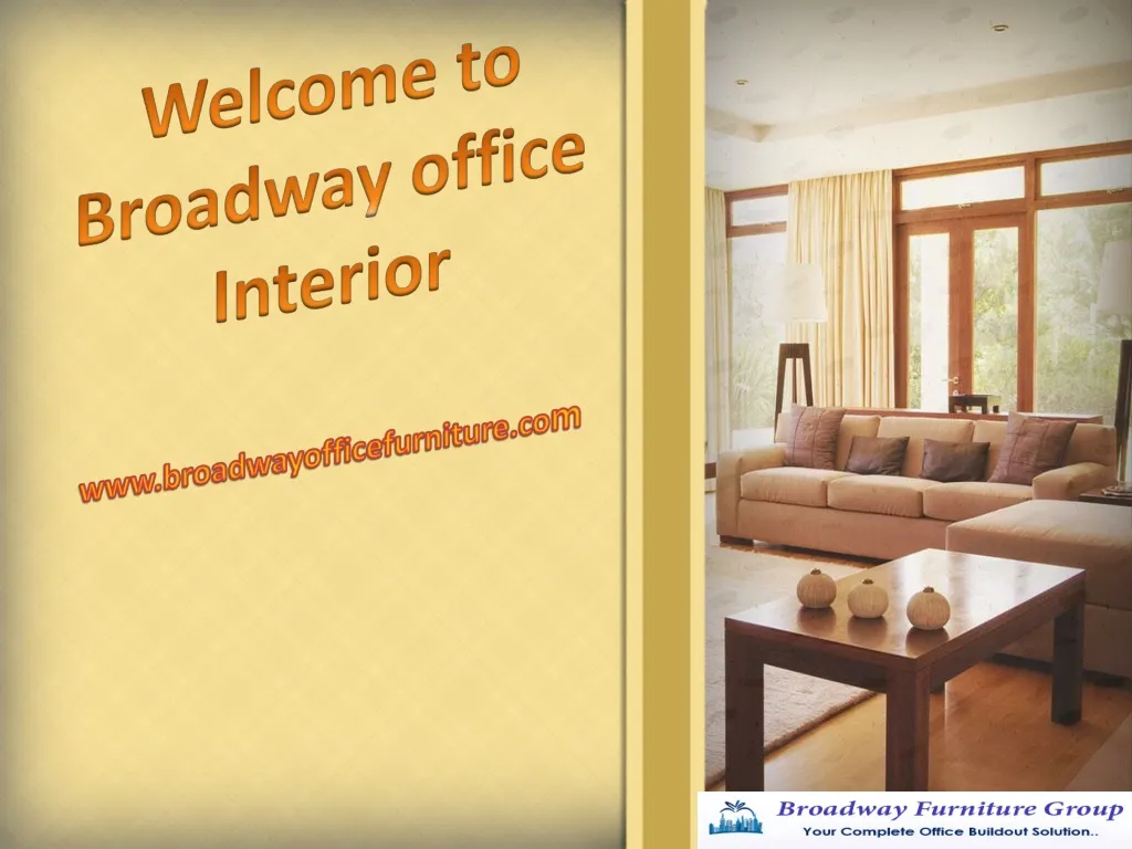 welcome to broadway office interior n.