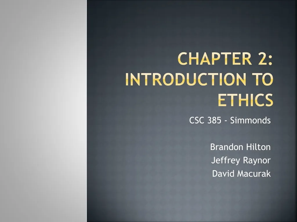 PPT Chapter 2 Introduction to ethics PowerPoint Presentation, free