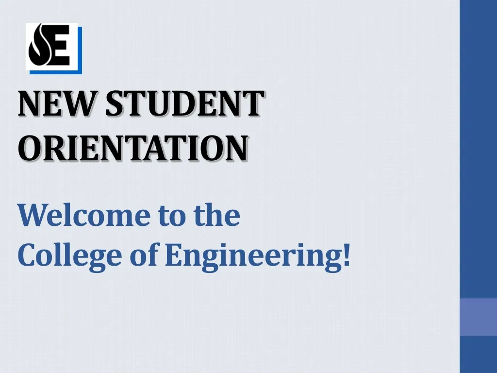 new student orientation welcome to the college of engineering n.