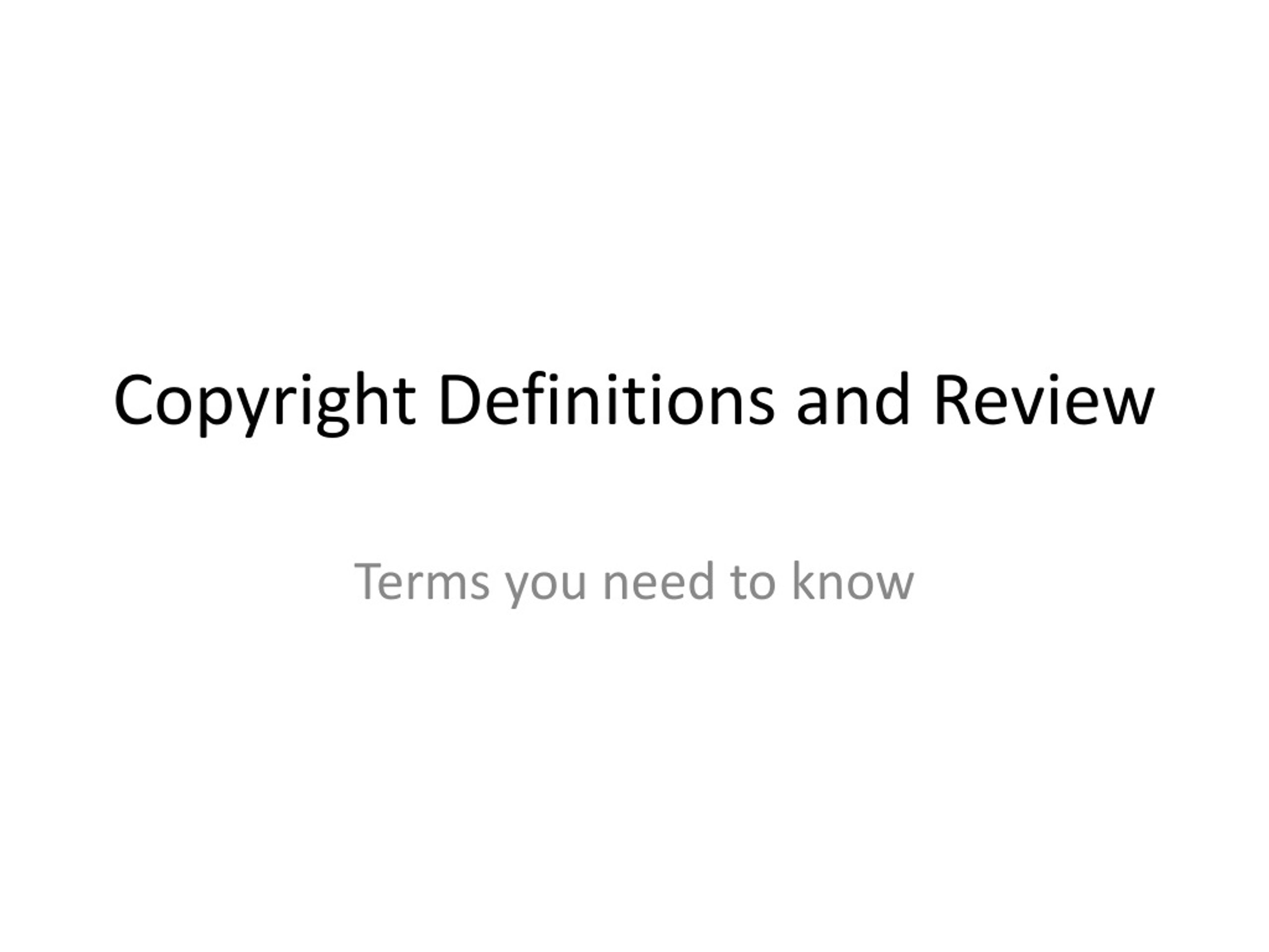 Copyright Definitons PPT - Copyright Terms and Definitions PowerPoint Presentation, free ...