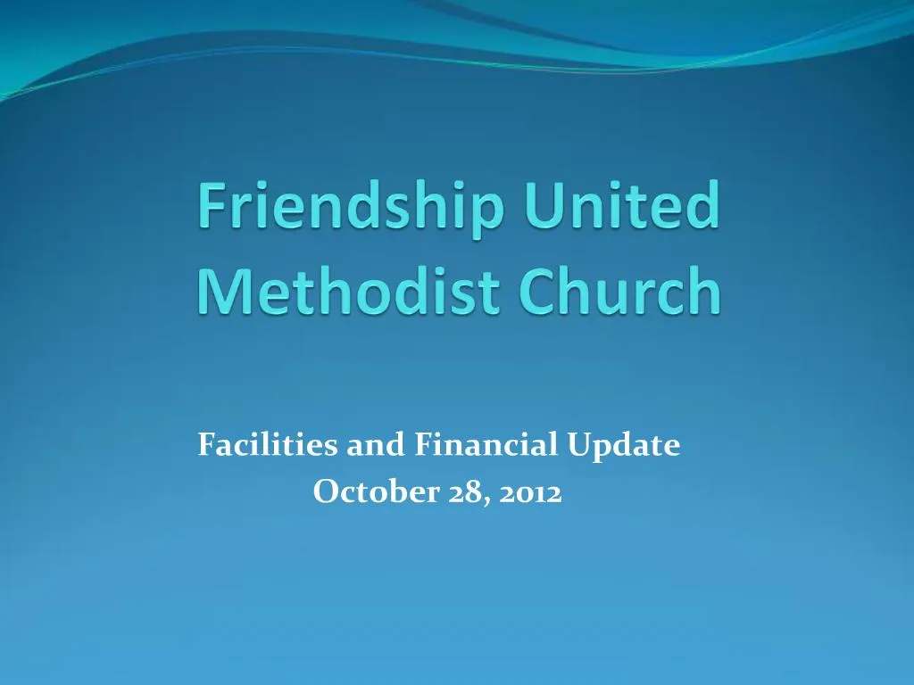 PPT Friendship United Methodist Church PowerPoint Presentation, free
