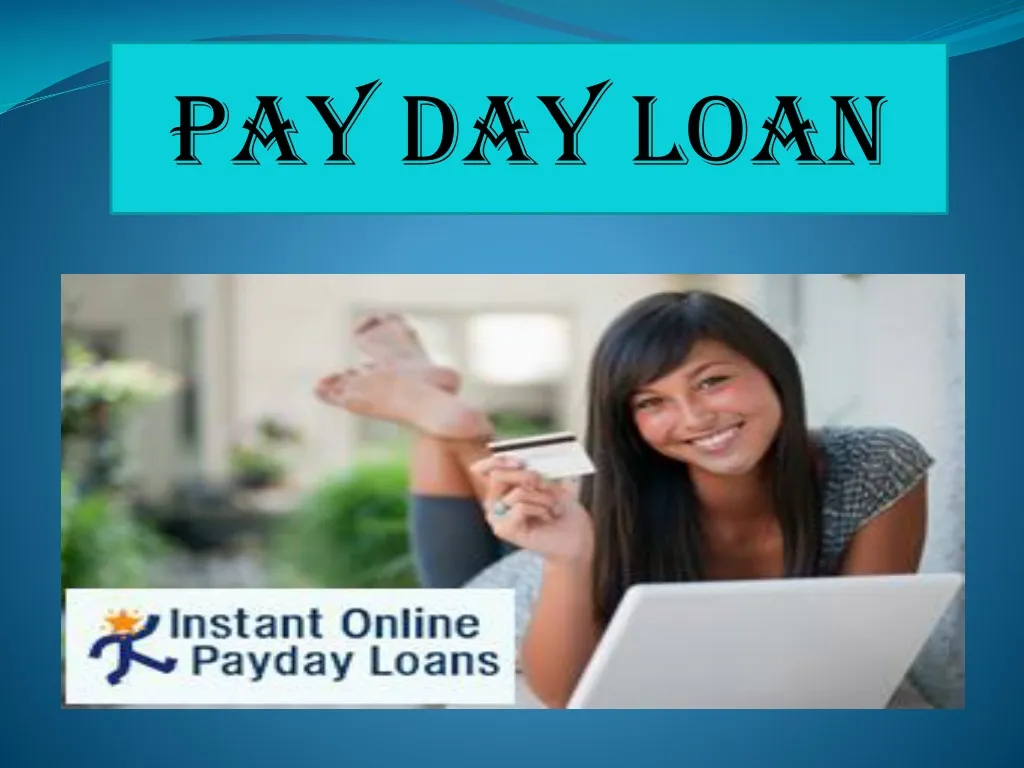 pay day loan n.