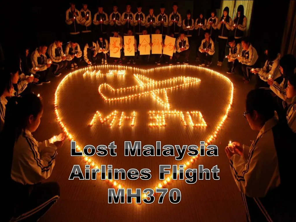 PPT  Lost Malaysia Airlines Flight MH370 PowerPoint Presentation, free